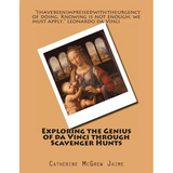 Exploring the Genius of da Vinci through Scavenger Hunts - Paperback