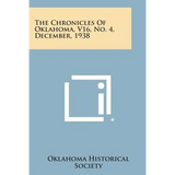 The Chronicles of Oklahoma, V16, No. 4, December, 1938