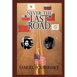 Never the Last Road