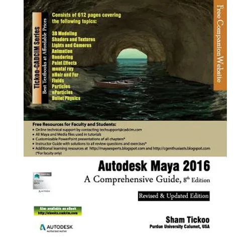 Autodesk Maya 2016: A Comprehensive Guide, 8th Edition