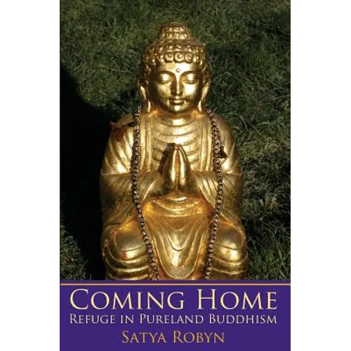 Coming Home: Refuge in Pureland Buddhism