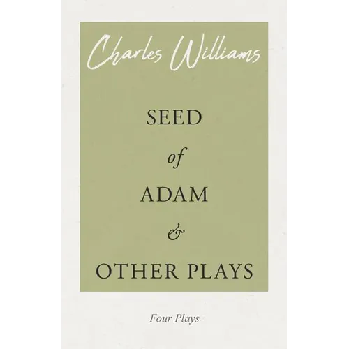 Seed of Adam and Other Plays