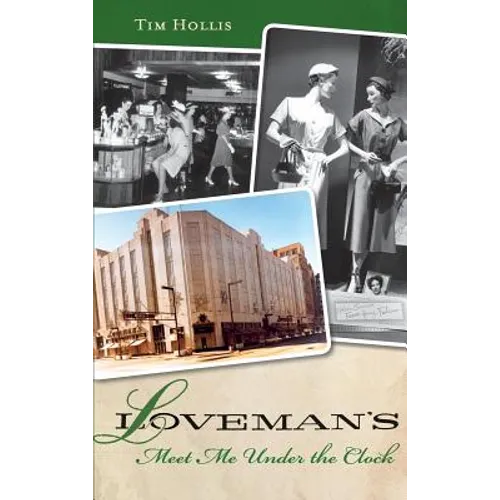 Loveman's: Meet Me Under the Clock