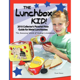 The Lunchbox Kid!: 2010 Collector's Pictorial Price Guide for Metal Lunchboxes - Paperback