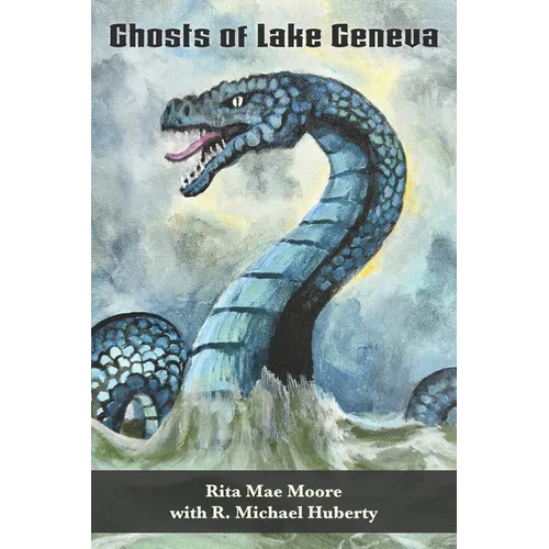 Ghosts of Lake Geneva