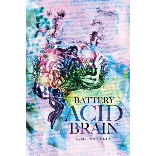 Battery Acid Brain