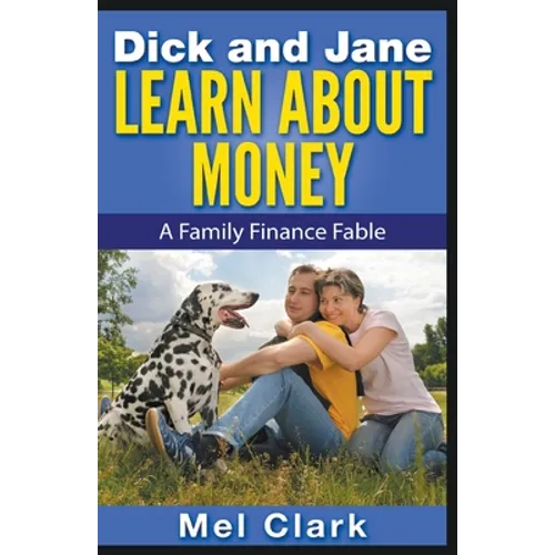 Dick and Jane Learn About Money
