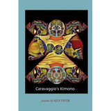 Caravaggio's Kimono - Paperback