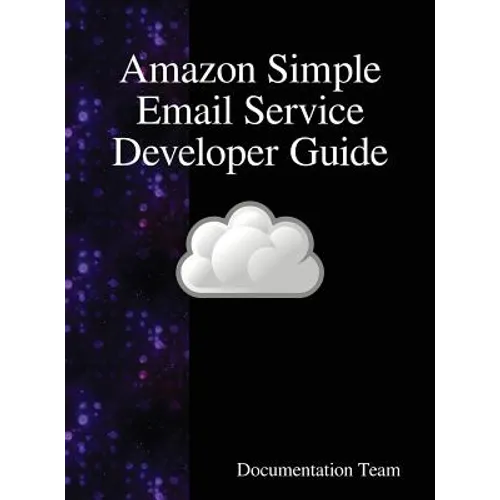 Amazon Simple Email Service Developer Guide