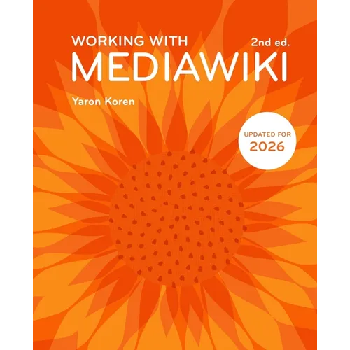 Working with MediaWiki, 2nd edition