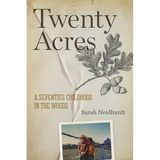 Twenty Acres: A Seventies Childhood in the Woods - Paperback