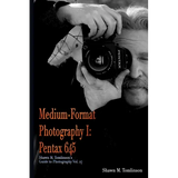 Medium-Format Photography I: Pentax 645 - Paperback