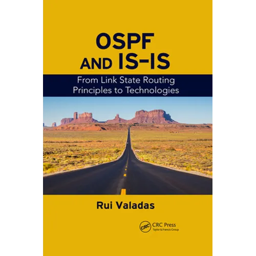 OSPF and IS-IS: From Link State Routing Principles to Technologies