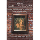 Meeting Valentino Molina: Lifting the Veil on the Incredible Life of a Savannah Artist