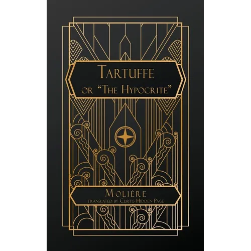 Tartuffe: or, The Hypocrite
