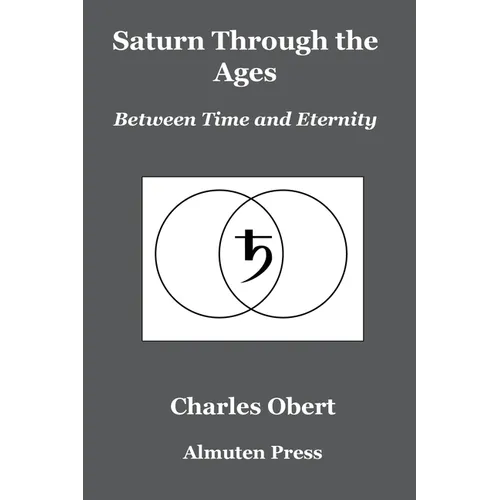 Saturn Through the Ages: Between Time and Eternity