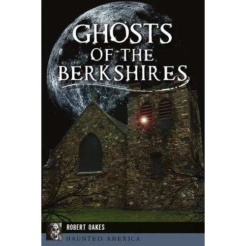 Ghosts of the Berkshires
