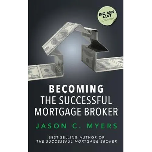 Becoming the Successful Mortgage Broker
