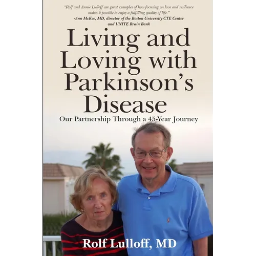 Living and Loving with Parkinson's Disease: Our Partnership Through a 45-Year Journey