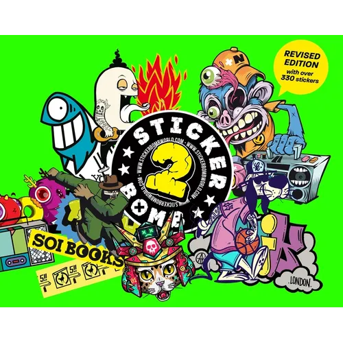 Stickerbomb 2: Fully Revised and Updated New Edition