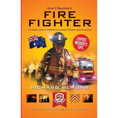 How to Become an Australian Firefighter