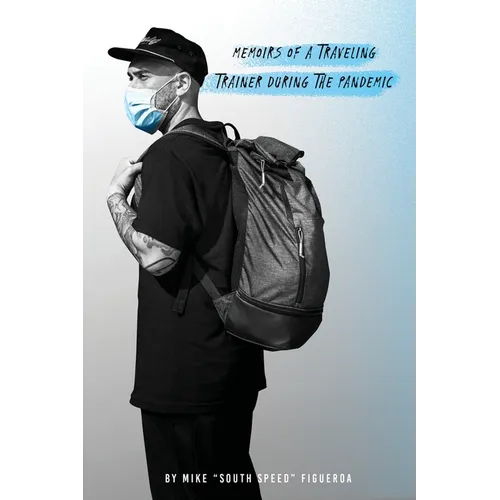 Memoirs of a traveling trainer during the pandemic