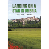 Landing on a Star in Umbria