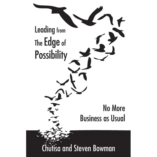 Leading from the Edge of Possibility