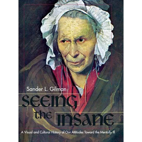 Seeing the Insane