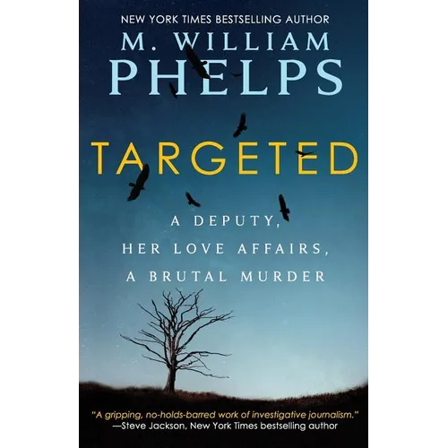 Targeted: A Deputy, Her Love Affairs, A Brutal Murder