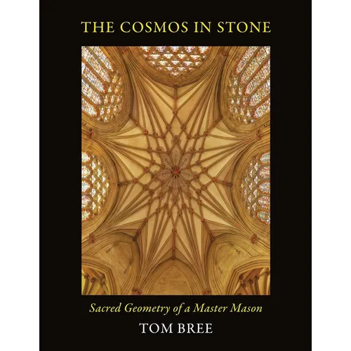 The Cosmos in Stone: Sacred Geometry of a Master Mason