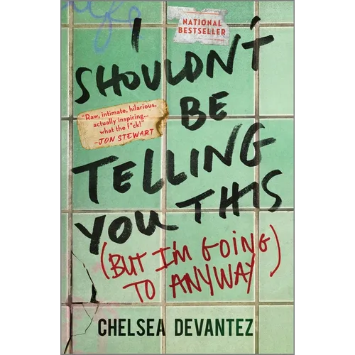 I Shouldn't Be Telling You This: (But I'm Going to Anyway)