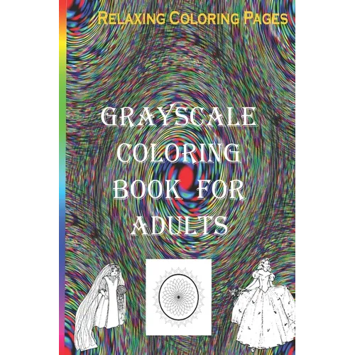 Grayscale coloring book for Adults