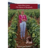 Lalou Bize-Leroy - The Queen of Burgundy