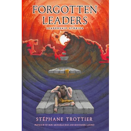 Forgotten Leaders: Leadership Stories