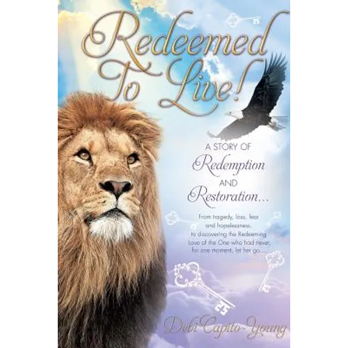 Redeemed To Live!