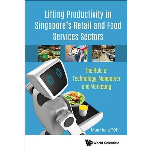 Lifting Productivity in Singapore's Retail and Food Services