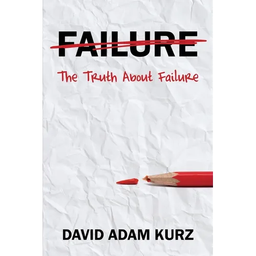 The Truth About Failure