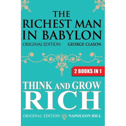 The Richest Man In Babylon & Think and Grow Rich