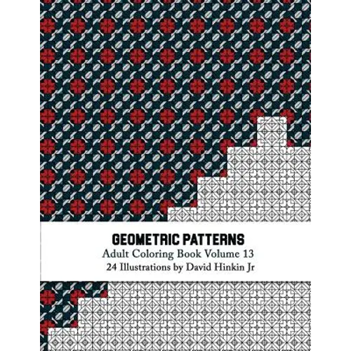 Geometric Patterns - Adult Coloring Book Vol. 13