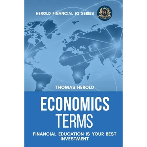 Economics Terms - Financial Education Is Your Best Investment