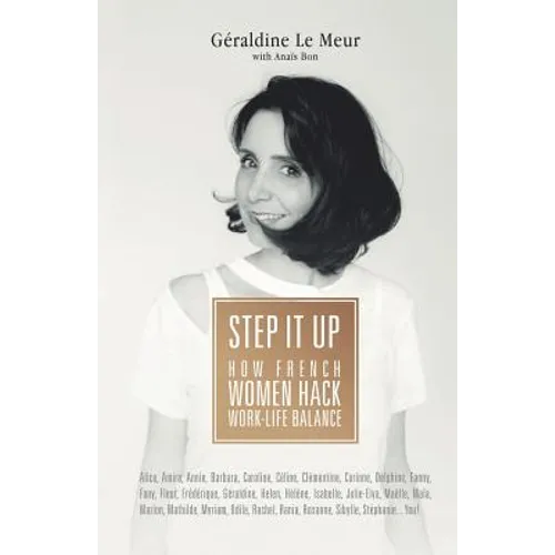 Step It Up: How French Women Hack Work-Life Balance
