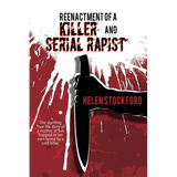 Reenactment of a Killer and Serial Rapist