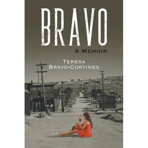 Bravo: A Memoir