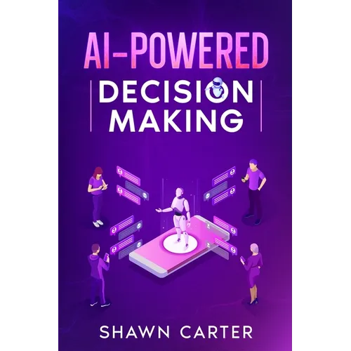 AI-Powered Decision Making