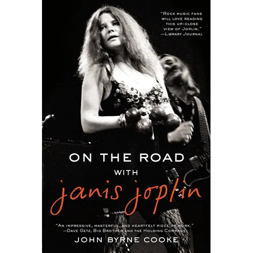On the Road with Janis Joplin