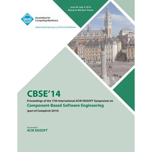 CBSE 14 17th International ACM SIGSOFT Symposium on Component Based Software Engineering and Software Architecture