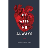 Be with Me Always: Essays - Paperback