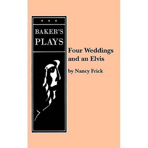 Four Weddings and an Elvis