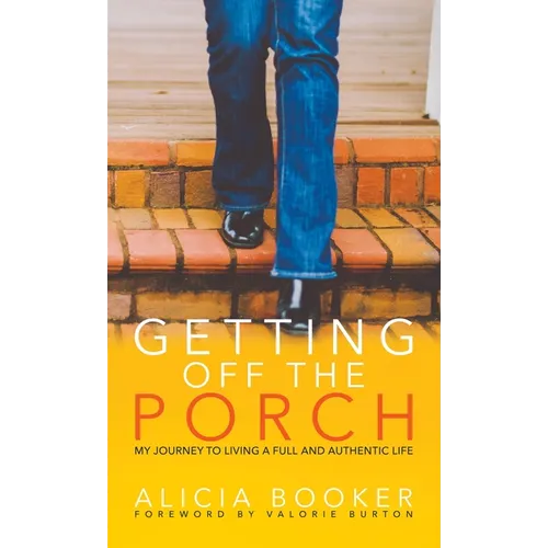 Getting Off the Porch